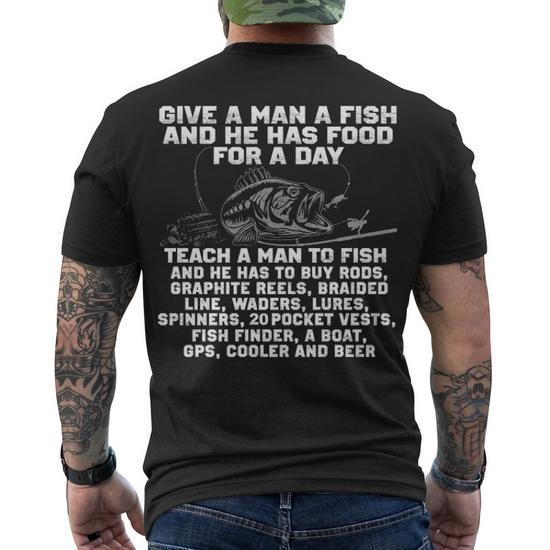 Give A Man A Fish Men's Crewneck Short Sleeve Back Print T-shirt