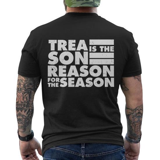 Treason Is The Reason For The Season Plus Size Custom Shirt For