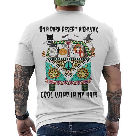 On A Dark Desert Highway Cat Feel Cool Wind In My Hair Cat Men s T shirt Back Print Thegiftio UK