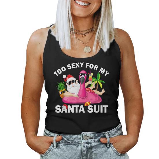 Funny Flamingo Christmas In July Too Sexy For My Santa Suit Women Tank Top Basic Casual Daily Weekend Graphic - Thegiftio Funny Flamingo Christmas In July Too Sexy For My Santa Suit Women Tank Top Basic Casual Daily Weekend Graphic - Thegiftio