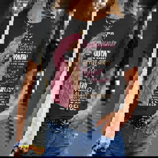 September Woman I Have 3 Sides Shirt September Birthday Tees September Woman I Have 3 Sides Shirt September Birthday Tees