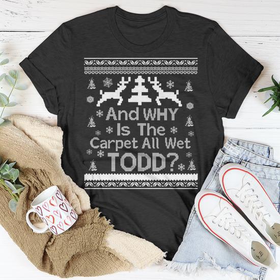 Why Is The Carpet All Wet Todd? - Funny Ugly Christmas Graphic T-Shirt For Men (Black, Size 2XL) - View #3