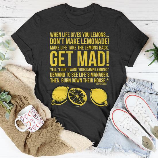 When Life Gives You Lemons Graphic Design Printed T-Shirt, Funny Gift