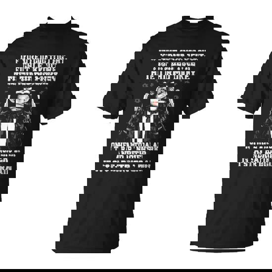 Fight Like The Third Monkey On Noahs Ark Unisex T-Shirt - Monsterry