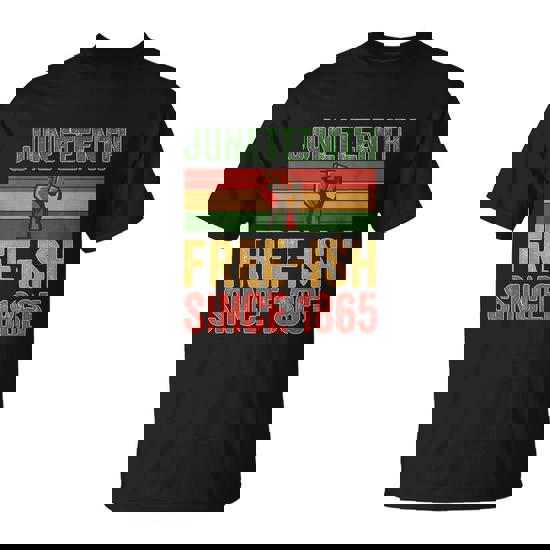 Free-Ish Since 1865 Juneteenth Day Flag Black Pride Tshirt Free-Ish Since 1865 Juneteenth Day Flag Black Pride Tshirt