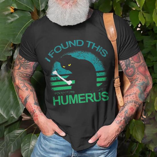 Vintage I Found This Humerus Cats T shirt Thegiftio UK