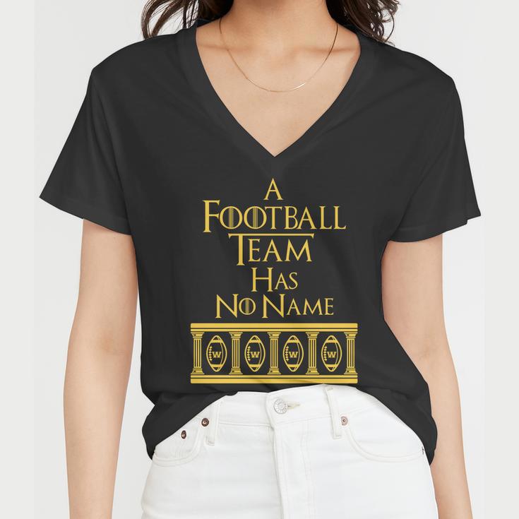 A Football Team Has No Name Washington Football Team Tshirt Women V-Neck T-Shirt