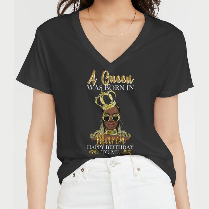 A Queen Was Born In March Happy Birthday Graphic Design Printed Casual Daily Basic Women V-Neck T-Shirt