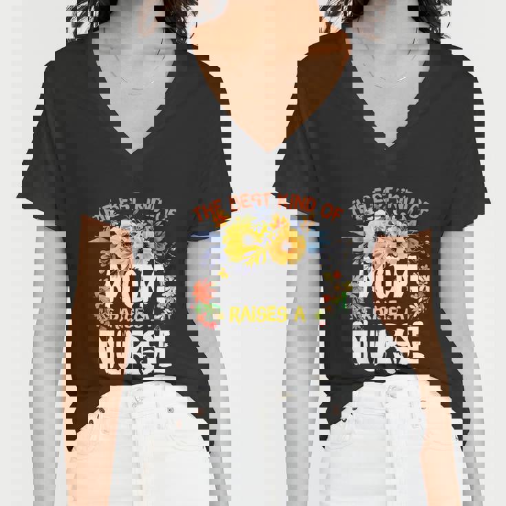 Best Kind Of Mom Raises A Nurse Mothers Day Flowers Rn Gifts V8 Women V-Neck T-Shirt Best Kind Of Mom Raises A Nurse Mothers Day Flowers Rn Gifts V8 Women V-Neck T-Shirt