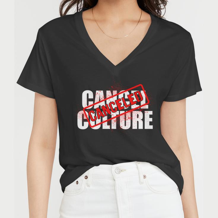 Cancel Culture Canceled Stamp Tshirt Women V-Neck T-Shirt