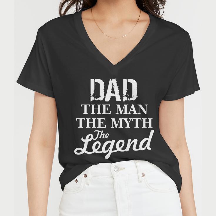 Dad The Man Myth Legend Tshirt Women V-Neck T-Shirt