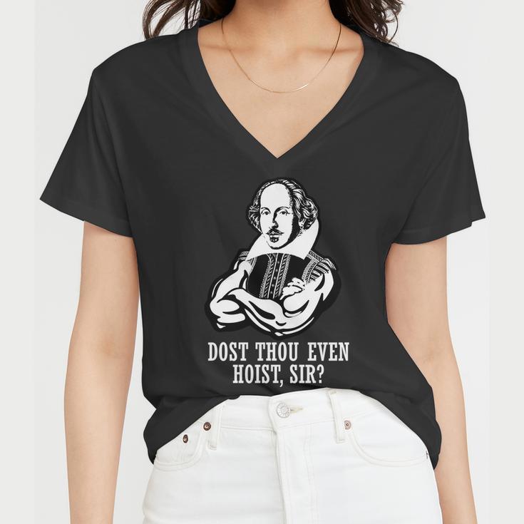 Dost Thou Even Hoist Sir Tshirt Women V-Neck T-Shirt