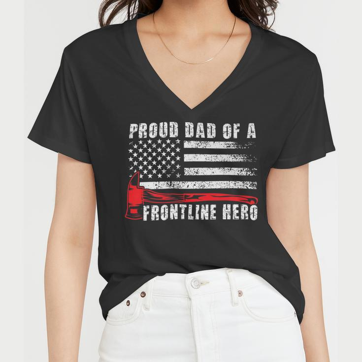Firefighter Proud Dad Of A Hero Firefighter Father Fire Dad Women V-Neck T-Shirt