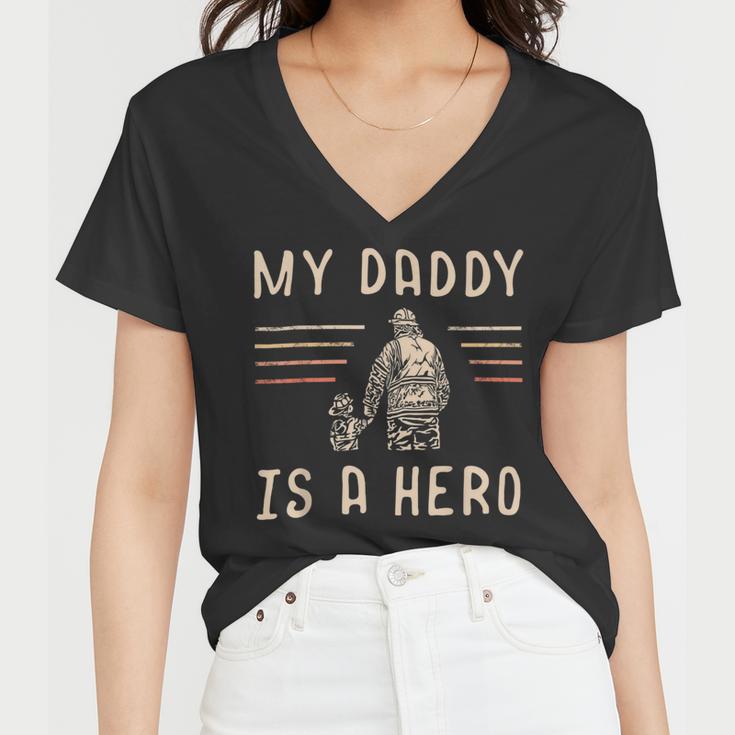 Firefighter Usa Flag My Daddy Is A Hero Firefighting Firefighter Dad V2 Women V-Neck T-Shirt