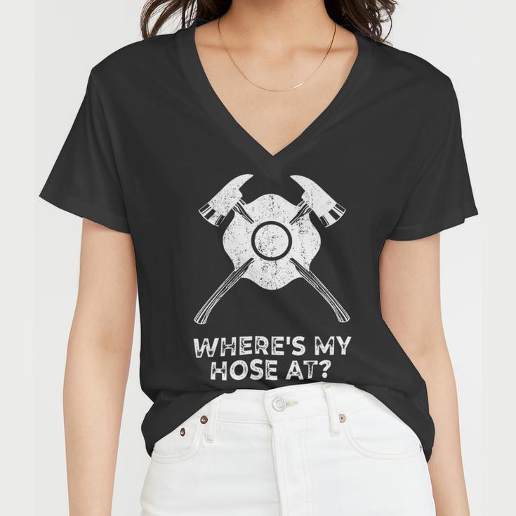 Firefighter Where’S My Hose At Fire Fighter Gift Idea Firefighter _ V3 Women V-Neck T-Shirt