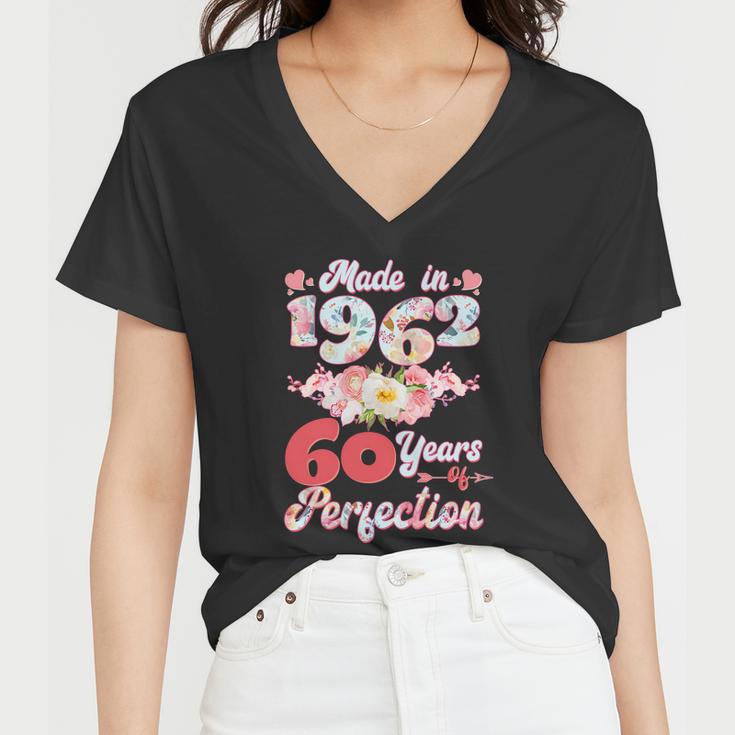 Flower Floral Made In 1962 60 Years Of Perfection 60Th Birthday Tshirt Women V-Neck T-Shirt