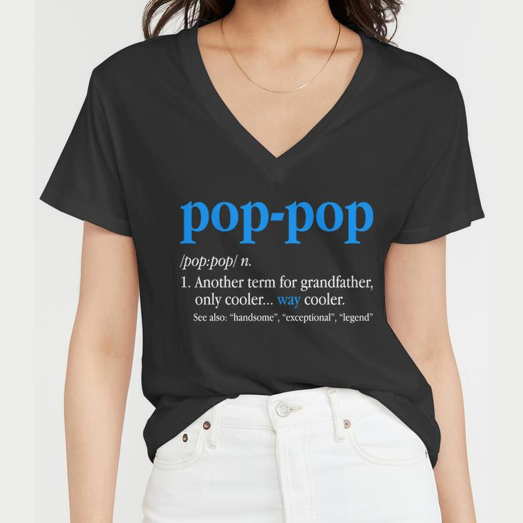 Funny Pop Pop Definition Cool Fathers Day Tshirt Women V-Neck T-Shirt