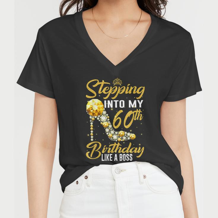 Funny Stepping Into My 60Th Birthday Gift Like A Boss Diamond Shoes Gift Women V-Neck T-Shirt