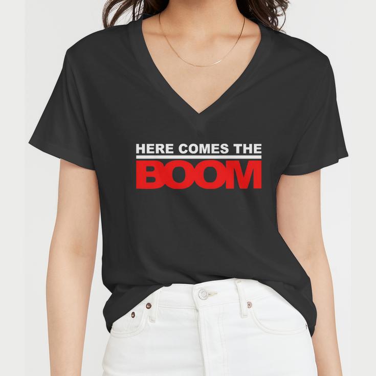 Here Comes The Boom Tshirt Women V-Neck T-Shirt