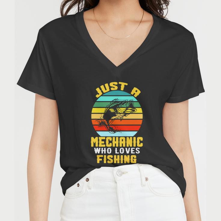 Just A Mechanic Fishing Funny Women V-Neck T-Shirt
