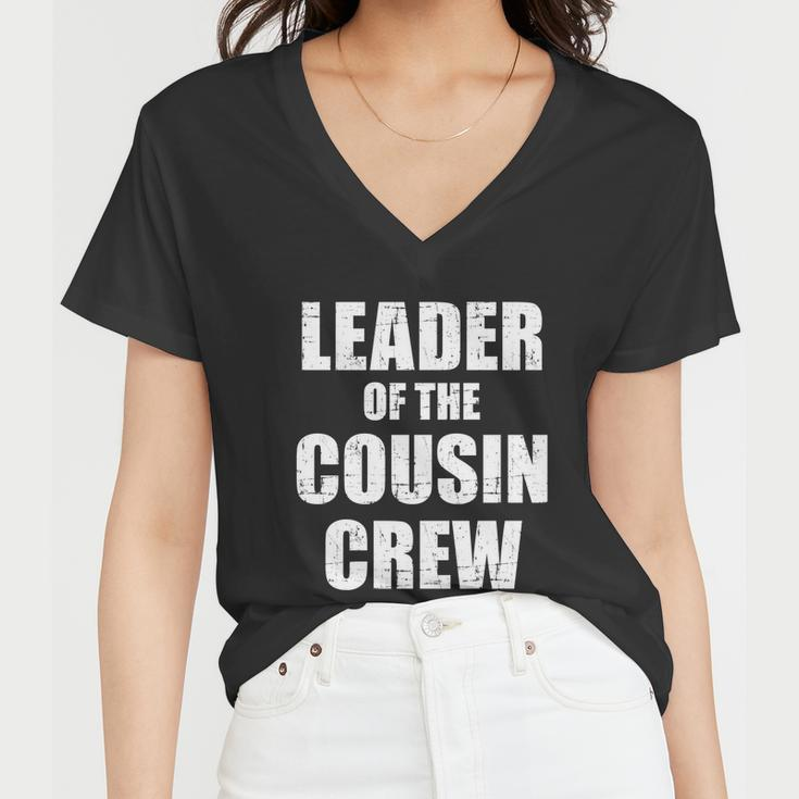 Leader Of The Cousin Crew Meaningful Gift Women V-Neck T-Shirt