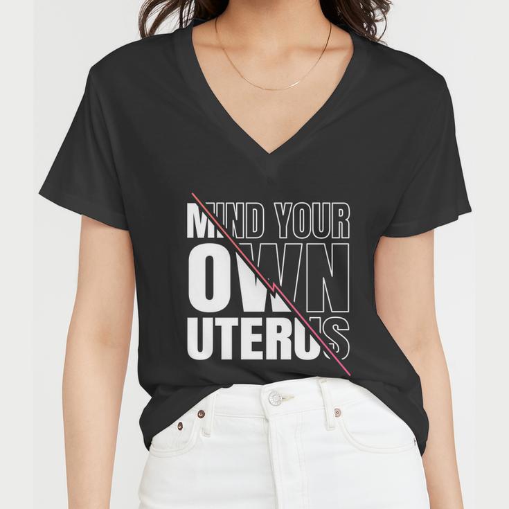 Mind Your Own Uterus Pro Choice Feminist Gift V2 Women V-Neck T-Shirt