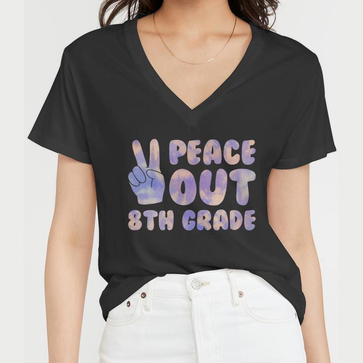 Peace Out 8Th Grade 2022 Graduate Happy Last Day Of School Gift Women V-Neck T-Shirt