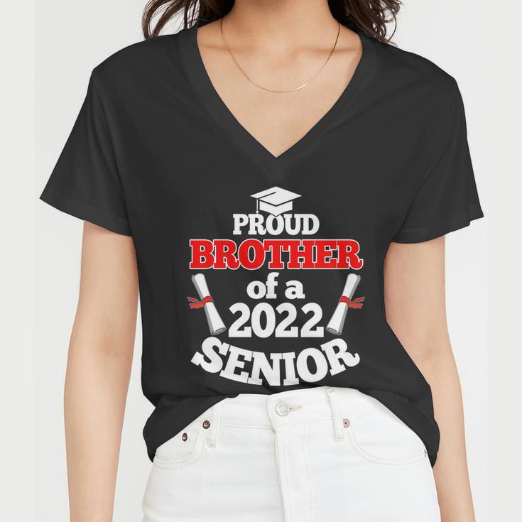 Proud Brother Of Someone Who Is Graduating Senior 2022 Tshirt Women V-Neck T-Shirt