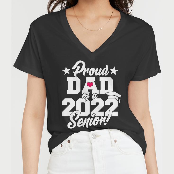 Proud Dad Of A 2022 Senior Grad Tshirt Women V-Neck T-Shirt