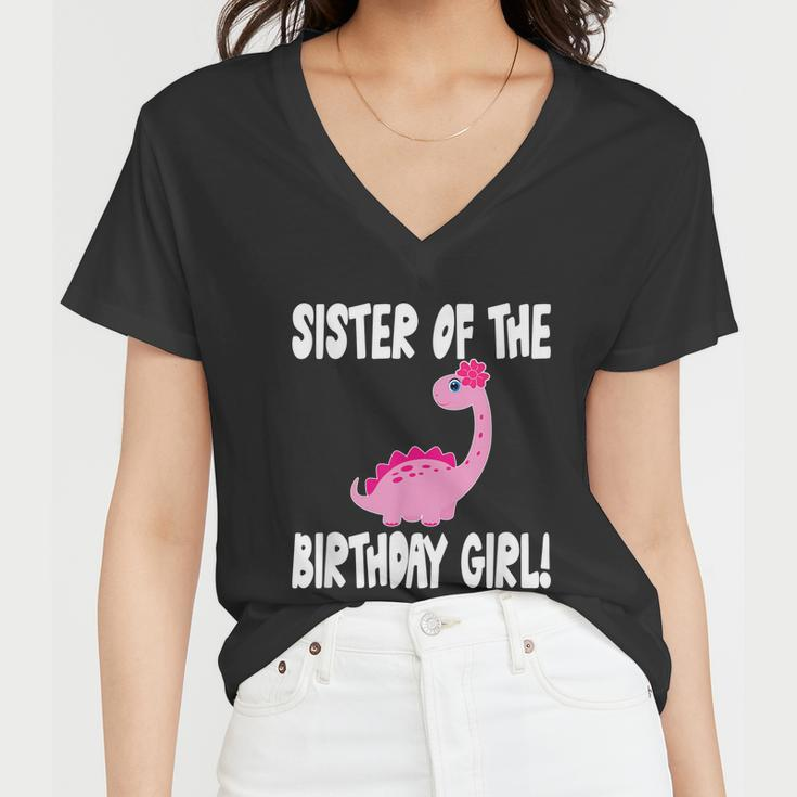 Sister Of The Birthday Girl Dinosaur Matching Family Party Women V-Neck T-Shirt