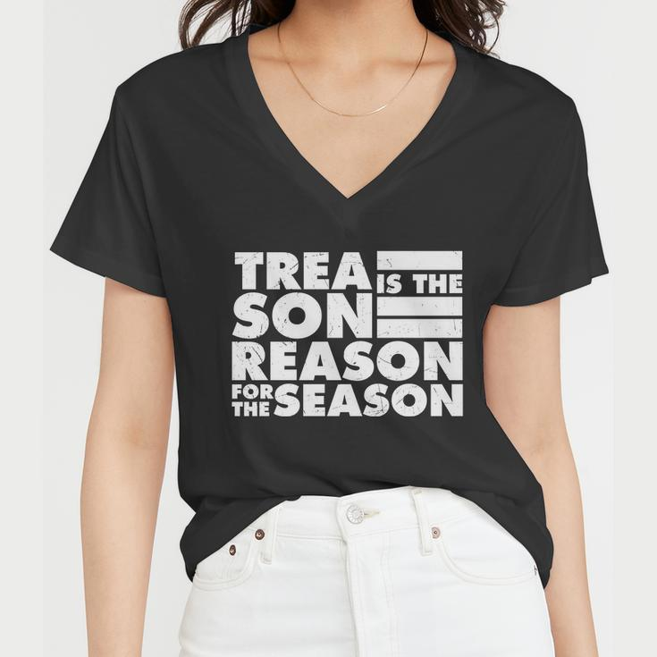 Treason Is The Reason For The Season Plus Size Custom Shirt For Men And Women Women V-Neck T-Shirt