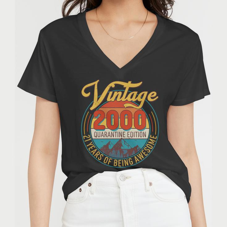 Vintage 2000 Quarantine Edition 21 Years Of Being Awesome Birthday Women V-Neck T-Shirt