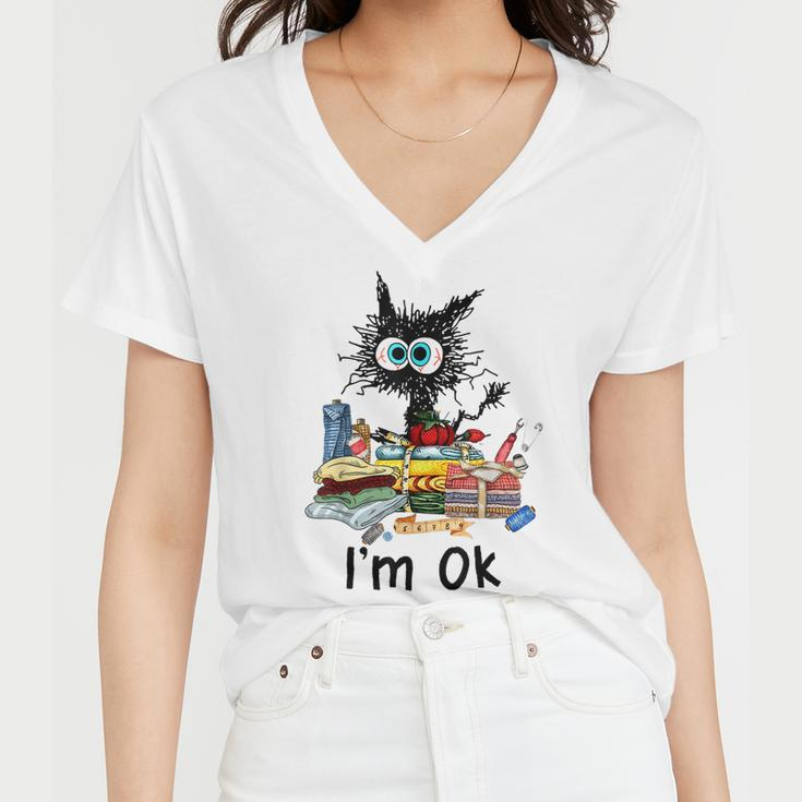 Cats Im Ok Funny Quilting Love Cats Women V-Neck T-Shirt