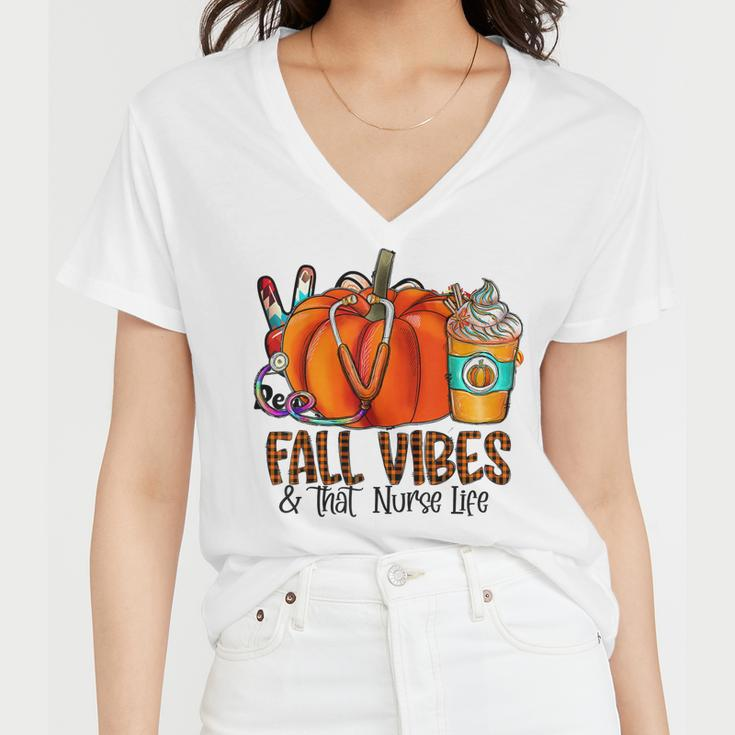 Fall Vibes And That Nurse Life Pumpkin Fall Thankful Nurse Women V-Neck T-Shirt