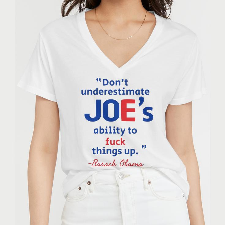 Joes Ability To Fuck Things Up - Barack Obama Women V-Neck T-Shirt
