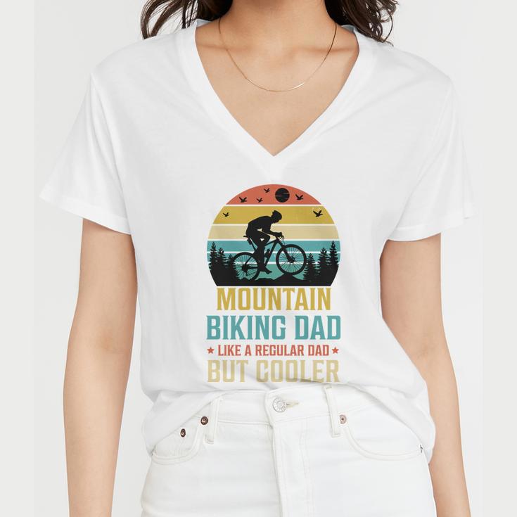 Mountain Biking Dad Like A Regular Dad But Cooler Women V-Neck T-Shirt