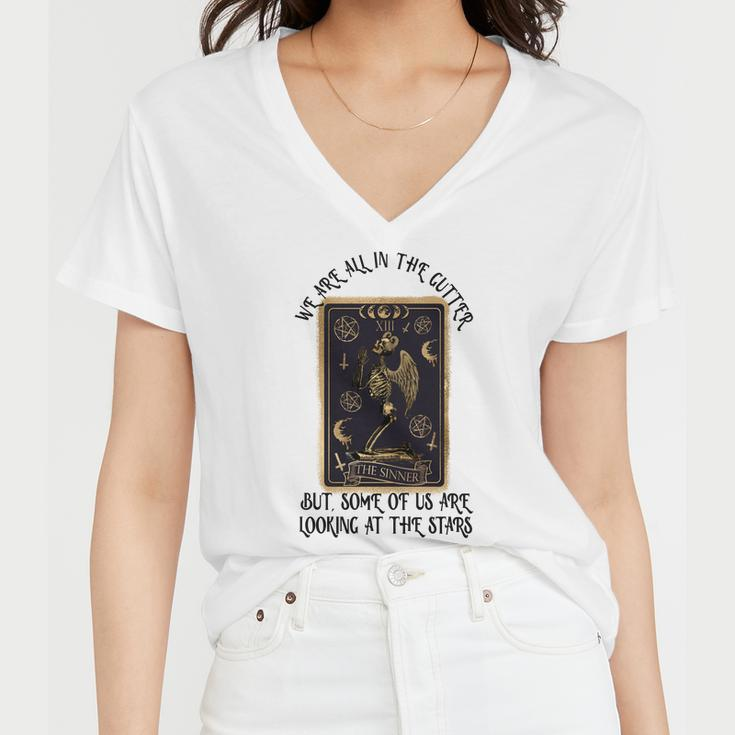 Tarrot Card We Are All In The Cutter But Some Of Us Are Looking At The Stars Women V-Neck T-Shirt