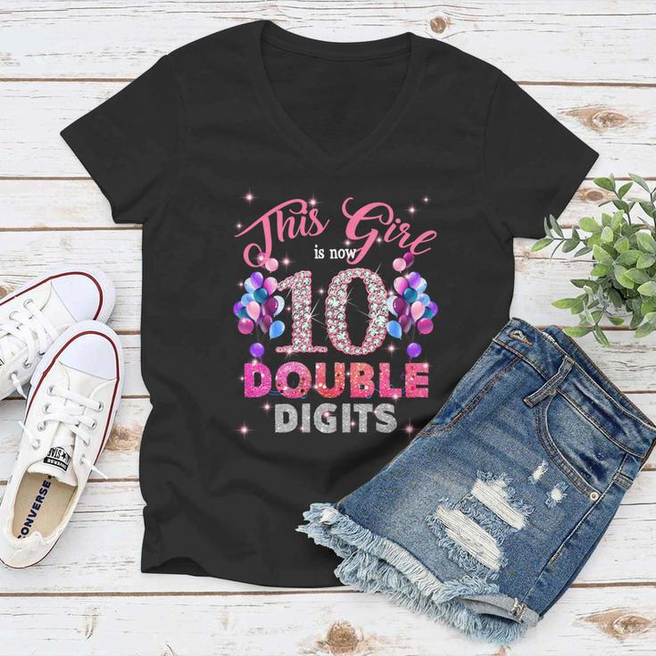 10Th Birthday Funny Gift This Girl Is Now 10 Double Digits Meaningful Gift Women V-Neck T-Shirt