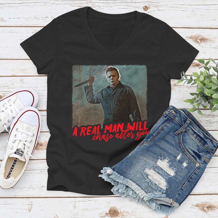 A Real Man Will Chase After You Halloween Horror Movies Women V-Neck T-Shirt