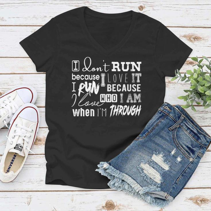 Awesome Quote For Runners &8211 Why I Run Women V-Neck T-Shirt