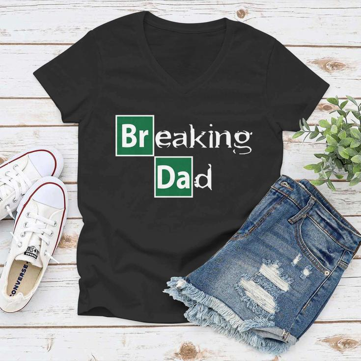 Breaking Dad Tshirt Women V-Neck T-Shirt