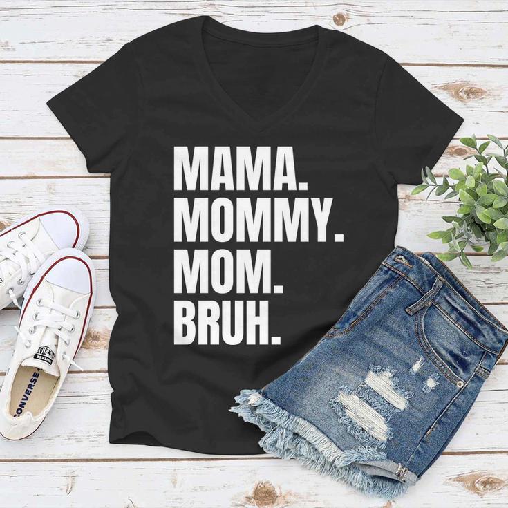 Classic Mama Mommy Mom Bruh Meme Women V-Neck T-Shirt