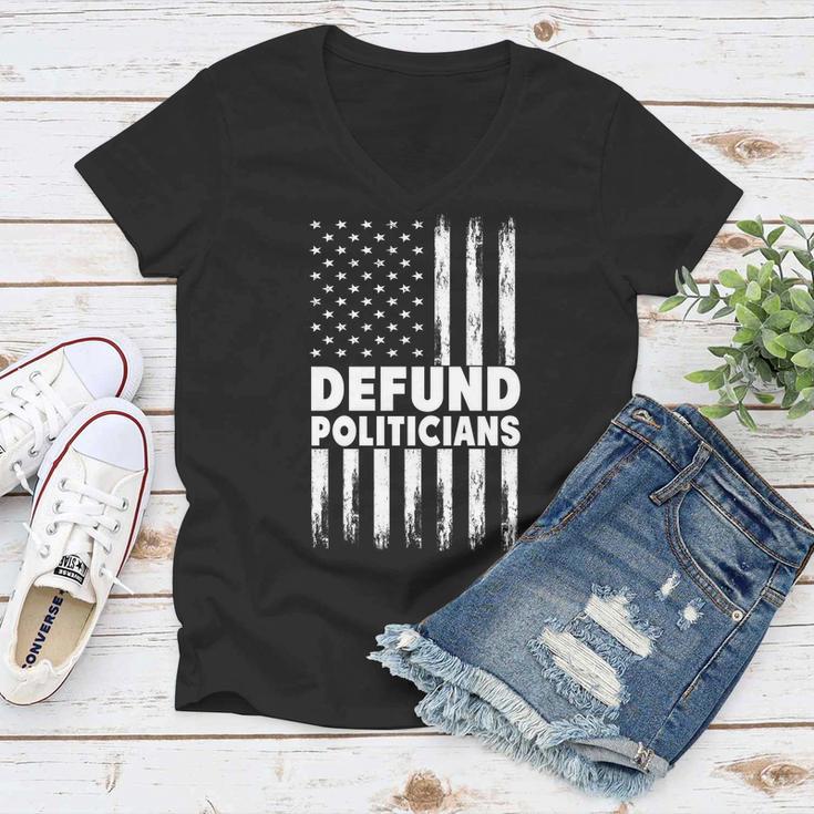 Defund Politicians Usa Flag Tshirt Women V-Neck T-Shirt