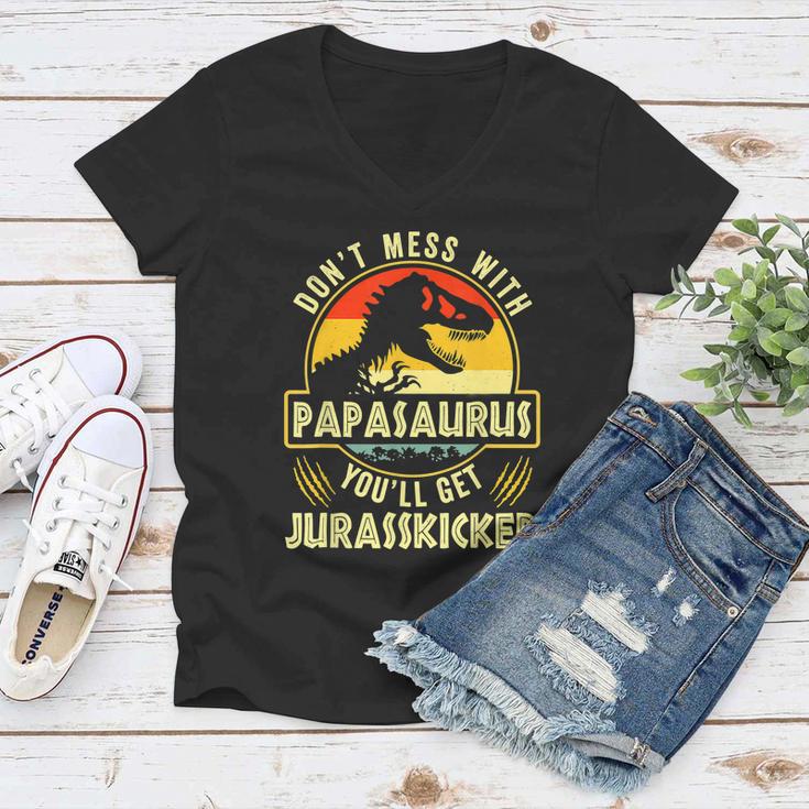 Dont Mess With Papasaurus Youll Get Jurasskicked Fathers Day V2 Women V-Neck T-Shirt