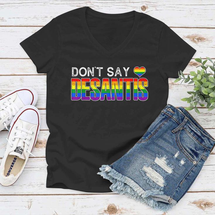 Dont Say Desantis Anti Liberal Florida Say Gay Lgbtq Pride Women V-Neck T-Shirt