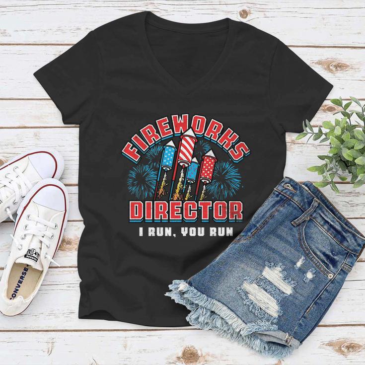 Fireworks Director I Run You Run Funny 4Th Of July Women V-Neck T-Shirt