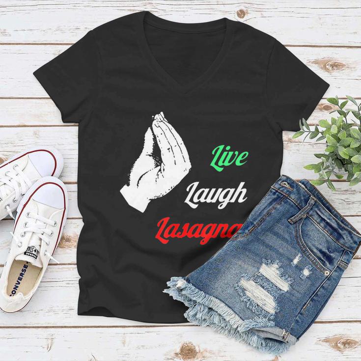 Funny Live Laugh Lasagna Tshirt Funny Lasagna Lovers Tshirt Women V-Neck T-Shirt