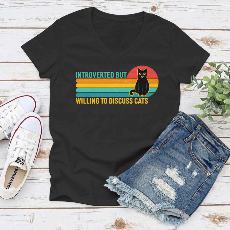 Funny Retro Cat Introverted But Willing To Discuss Cats Tshirt Women V-Neck T-Shirt