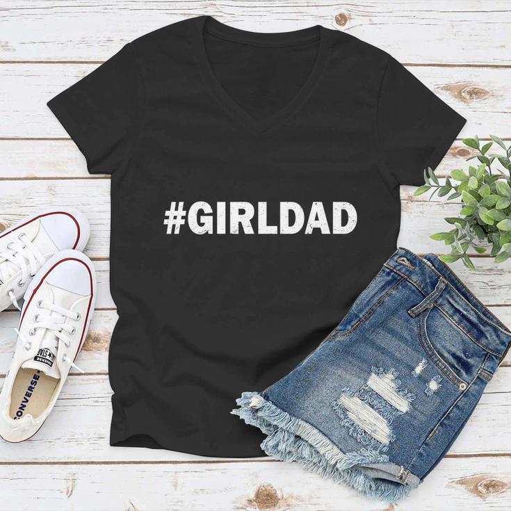 Girldad Girl Dad Father Of Daughters Tshirt Women V-Neck T-Shirt