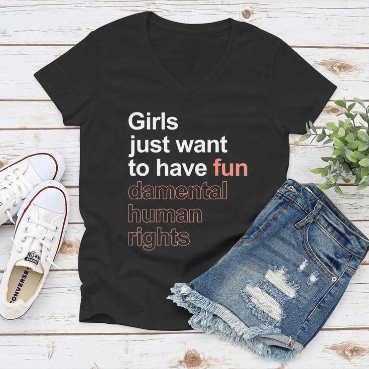 Girls Just Want To Have Fundamental Human Rights Feminist V2 Women V-Neck T-Shirt